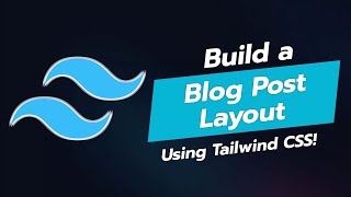 Build a Stunning Blog Post Layout with Tailwind CSS 📝✨ [upl. by Esirrehc]