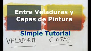 Entre Veladuras y Capas en la pintura al Oleo  Corto y Sencillo tutorial [upl. by Huber333]