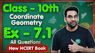 Class  10 Ex  71 Q1 to Q10 Coordinate Geometry  NEW NCERT CBSE  Green Board [upl. by Carmelia]