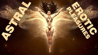 Listen Before Sleep Astral Sexual Encounters Subliminal  Meditation Music for Sensual Lucid Dreams [upl. by Hannazus]