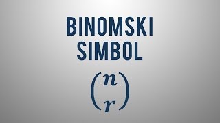 Kaj je binomski simbol [upl. by Spieler]