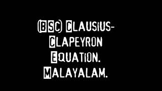 1080BSc ClausiusClapeyron EquationMalayalam Physics guru Ennemcien06032021 [upl. by Della]