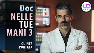 Doc Nelle Tue Mani 3 Quinta Puntata Emerge Un Terribile Segreto Di Andrea [upl. by Yattirb]