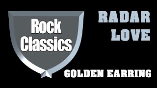 GOLDEN EARRING  Radar Love rare live lyrics  HD [upl. by Hendel]