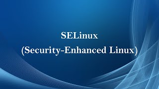 SELinux SecurityEnhanced Linux Tamil [upl. by Kauppi]