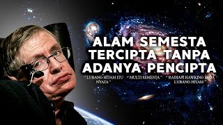 TEORI ANEH DARI STEPHEN HAWKING YANG TERBUKTI NYATA DI ALAM SEMESTA [upl. by Hamburger]