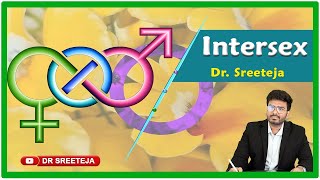 Intersex disorders  Obstetrics and Gynecology Video lectures by Dr Sreeteja [upl. by Nebeur78]