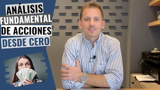 📊 COMO ANALIZAR ACCIONES 💵 Como hacer un análisis FUNDAMENTAL para principiantes 📈 [upl. by Nabetse]