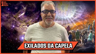 MARCO ANTONIO  Exilados Da Capela  Espiritualidade e Religiosidade  Podcast 3 irmãos 532 [upl. by Hnahc882]