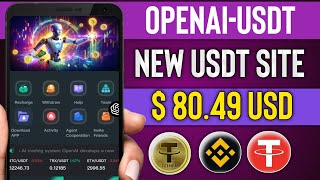 OpenAiUsdt Usdt Earning Site Today  New Usdt Mining AppUsdt Investment Site In 2024Earn Usdt [upl. by Hegyera]