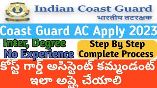 Coast Guard Apply TeluguIndian Coast Guard Assistant Commandant 02 2024 form fill up [upl. by Yam]