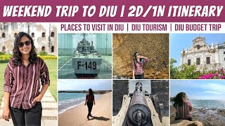 Weekend Trip to Diu  2Days1Night Itinerary  Best places to visit in Diu  2023 [upl. by Edmund]