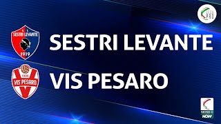 Sestri Levante  Vis Pesaro 32  Gli Highlights [upl. by Olin]