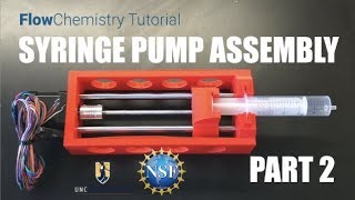 Flow Chemistry Syringe Pump Assembly Video Part 2 [upl. by Herzog828]