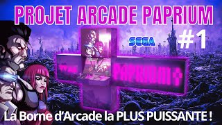 PROJET ARCADE PAPRIUM 1 la plus puissante des bornes darcades 😍 megadrive paprium sega [upl. by Grenville173]