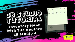 GB Studio 4 Inventory Menu with Replace Tile Function [upl. by Selmore]