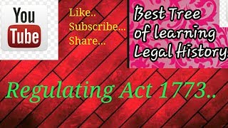 Regulating Act 1773 under Legal History।।LLB NOTES।।LEGAL HISTORY।। [upl. by Hun]