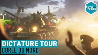 Corée du Nord  Dictature Tour  L’Effet Papillon [upl. by Yaya3]