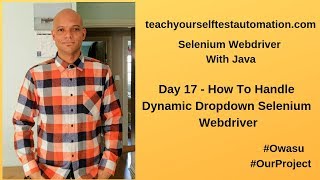 How To Handle Dynamic Dropdown In Selenium Webdriver [upl. by Kinelski]