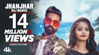 Jhanjhar Official Video Raj Mawer  New Haryanvi Songs 2019  Latest Haryanvi Songs 2019 [upl. by Eneladgam]