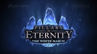 Lets Play Pillars of Eternity White March  04 Our first Soulbound Weapon [upl. by Gildus]