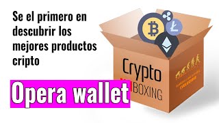 ¿Cuál es la wallet de Opera  CRIPTOMONEDAS ₿₿ desde cero [upl. by Leirua]