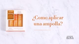 ¿Cómo aplicar una ampolla  Alfaparf Alta Moda [upl. by Erehs598]