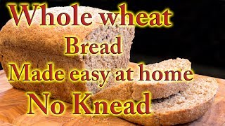 Whole wheat bread made easy at home [upl. by Rovner]