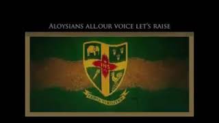 StAloysius College Anthem [upl. by Courtenay]