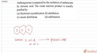 Anthraquinone is prepared by the oxidation of anthracene by chromic acid [upl. by Adnorat]