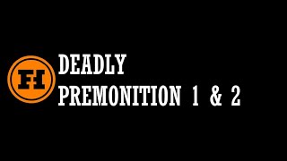 Deadly Premonition 1 amp 2  Funhaus Gameplay  Full Series Armitage Reupload [upl. by Valda]