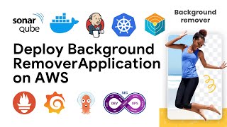 DevSecOps Project Deploying Background Remover Python Flask App on AWS EKS Using DevSecOps Approach [upl. by Cheryl]
