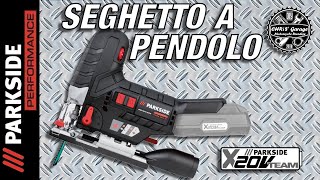 PARKSIDE PERFORMANCE Seghetto a Pendolo Ricaricabile X20VTeam [upl. by Hodgkinson]