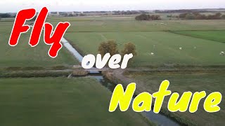 Fly over Nature and Enjoy [upl. by Hinze]