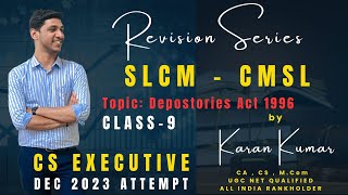 CMSLSLCM Depositories Act 1996  CS EXECUTIVE  DEC 2023  KARAN KUMAR cs student [upl. by Rramed]