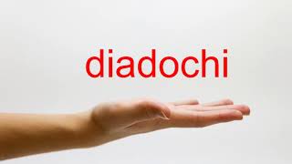 How to Pronounce diadochi  American English [upl. by Guimar]