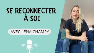 podcast bien être  SE RECONNECTER À SON CORPS 1 [upl. by Kara-Lynn]