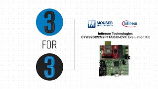 Infineon Technologies CYW920822M2P4TAI040EVK Evaluation Kit 3 for 3  Mouser Electronics [upl. by Alleacim]