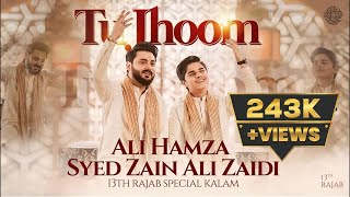 Tu Jhoom  Syed Zain Ali Zaidi  Ali Hamza  Manqabat  2024 [upl. by Ahsenrat]