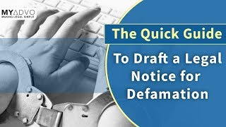 The Quick Guide to Draft a Legal Notice for Defamation  MyAdvo [upl. by Eidua]