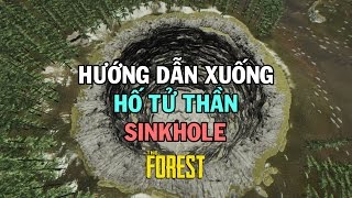 Huống Dẫn Xuống Hố Địa Ngục Sinkhole Trong The Forest [upl. by Anelah]