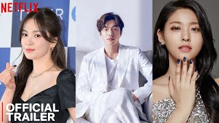 quot Show Business quot Gong Yoo  Song Hye Kyo and Seolhyun in Upcoming Modern Historical Kdrama Trailer [upl. by Nannek574]