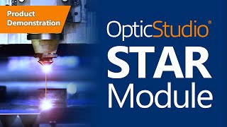 OpticStudio STAR Module Product Demonstration [upl. by Ongineb278]