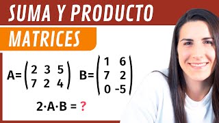 SUMA y PRODUCTO de MATRICES 🔢 Operaciones con Matrices [upl. by Ailes]