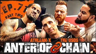 The Usos amp AthleanX PART TWO  Ep71 Anterior Chain Push [upl. by Klatt]