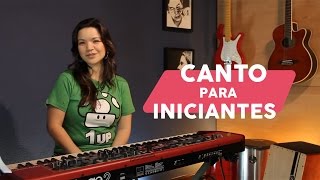 Aula de Canto para Iniciantes dicas básicas [upl. by Aicirtac]