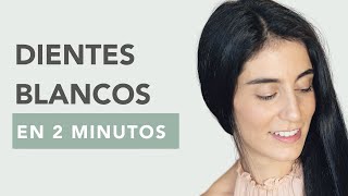 BLANQUEAMIENTO DENTAL NATURAL EN 2 MINUTOS [upl. by Atthia]