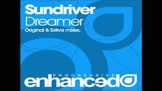 Sundriver  Dreamer Original Mix [upl. by Alset]