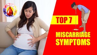 Symptoms of Miscarriage – Top 7 Early Miscarriage Symptoms and Signs [upl. by Leksehc]