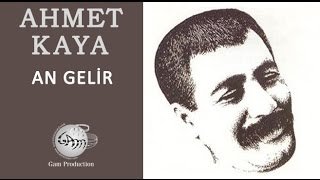 An Gelir Ahmet Kaya [upl. by Ahsen478]